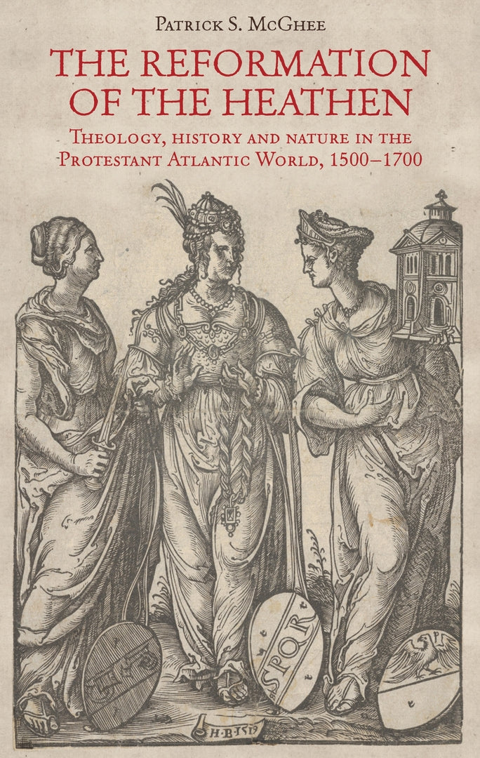 Cover image for The reformation of the heathen ISBN 9781807071967